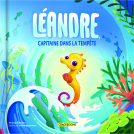 Couverture du livre pour Léandre, capitaine dans la tempête