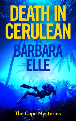 book cover for Death In Cerulean: A Gripping Eco-Thriller on a Vacation Gone Wrong