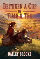 book cover for Between a Cup of Time & Tea