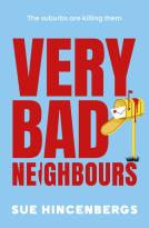 book cover for Very Bad Neighbours