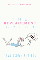 book cover for The Replacement Crush