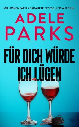 Buchcover für Für dich würde ich lügen