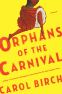 Cover Image: Orphans of the Carnival