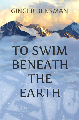 book cover for To Swim Beneath the Earth