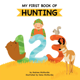 book cover for My First Book of Hunting 123