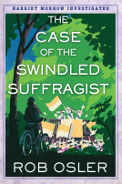 book cover for The Case of the Swindled Suffragist