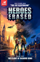 book cover for Heroes Erased - the Flight of Richard Bong