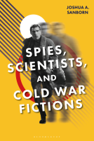 book cover for Spies, Scientists, and Cold War Fictions