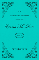 book cover for The Unselected Journals of Emma M. Lion: Vol. 2