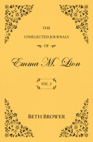 book cover for The Unselected Journals of Emma M. Lion: Vol. 3