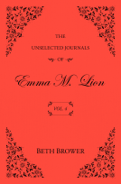 book cover for The Unselected Journals of Emma M. Lion: Vol. 4