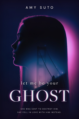 book cover for Let Me Be Your Ghost