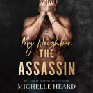 book cover for My Neighbor, the Assassin