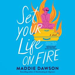 book cover for Set Your Life On Fire