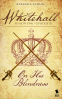 Cover Image: Whitehall Episode 3: On His Blindness