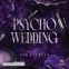 Couverture du livre pour Psycho Wedding