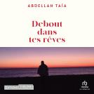 Couverture du livre pour Debout dans tes rêves