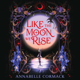 book cover for Like the Moon We Rise