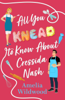 book cover for All You Knead to Know about Cressida Nash
