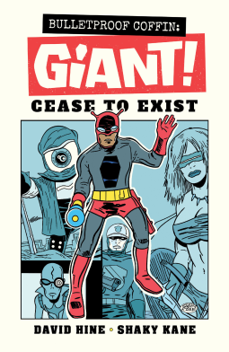 book cover for Bulletproof Coffin: Giant! Cease to Exist