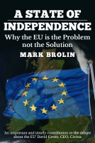 book cover for A State of Independence: Why the EU is the problem and not the solution