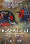 Cover Image: Edward III and His Wars, 1327-1360 