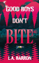 book cover for Good Boys Don't Bite