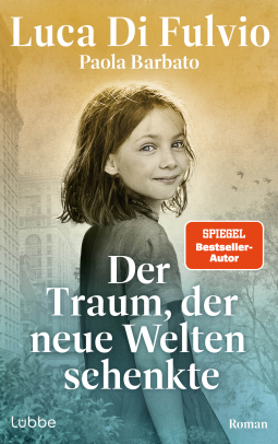 Buchcover für Der Traum, der neue Welten schenkte