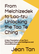 book cover for From Melchizedek to Lao-tzu: Unlocking the Tao Te Ching