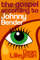 book cover for The Gospel According to Johnny Bender