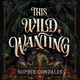 book cover for This Wild Wanting