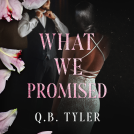 book cover for What We Promised