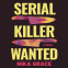 book cover for Serial Killer Wanted