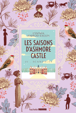 Couverture du livre pour Les saisons d'Ashmore Castle - Tome 4 - Scandales