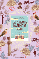 Couverture du livre pour Les saisons d'Ashmore Castle - Tome 4 - Scandales
