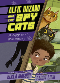 book cover for Alfie Hazard and the Spy Cats: A Spy in the Embassy