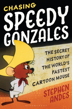 book cover for Chasing Speedy Gonzales