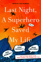book cover for Last Night, a Superhero Saved My Life