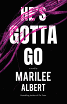 book cover for He's Gotta Go