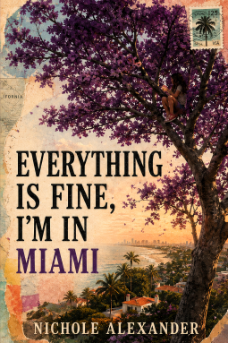book cover for Everything Is Fine, I'm in Miami