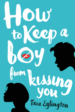 book cover for How to Keep a Boy from Kissing You
