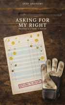 book cover for Asking for My Right