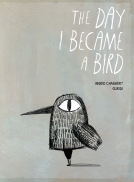 book cover for The Day I Became a Bird
