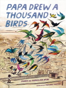 book cover for Papa Drew a Thousand Birds