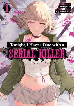 book cover for Tonight, I Have a Date with a Serial Killer Vol. 1