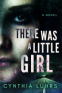 Cover Image: There Was a Little Girl