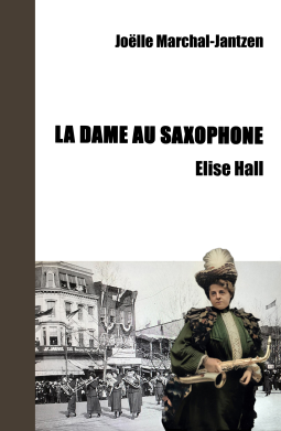 Couverture du livre pour La Dame au saxophone