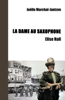 Couverture du livre pour La Dame au saxophone