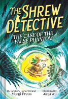 book cover for The Shrew Detective: The Case of the False Phantom (Shrew Detective #2)