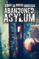 book cover for Abandoned: Asylum